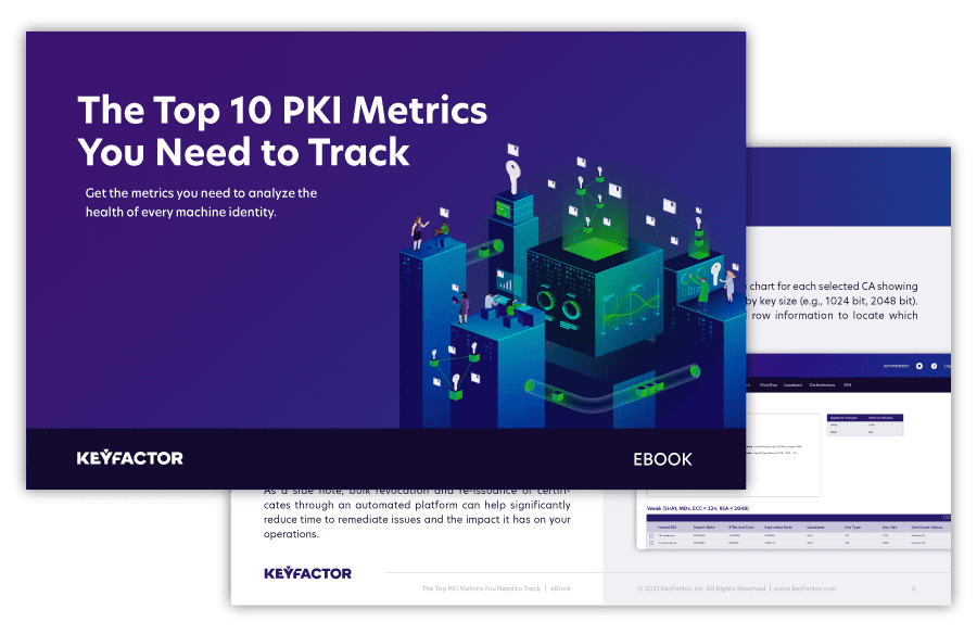 The Top 10 PKI Metrics You Need to Track