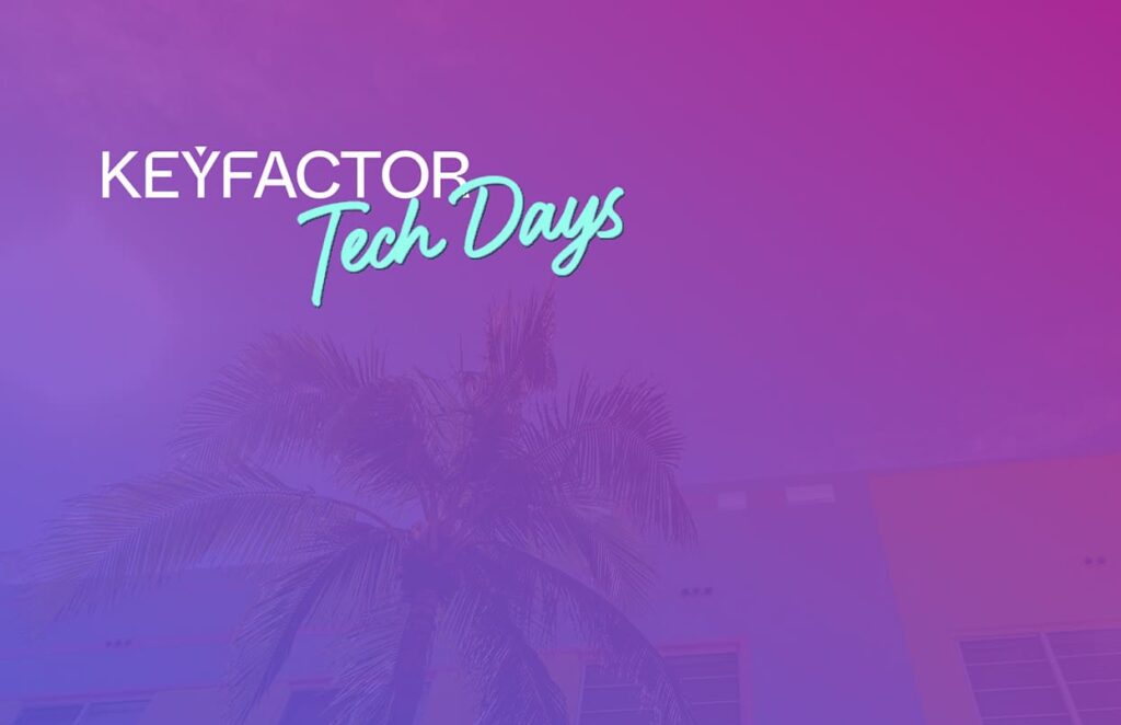 keyfactor tech days