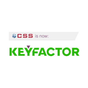 CSS is now Keyfactor