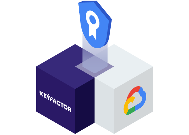Keyfactor integrates with Google Cloud to deliver cloud-scale certificate automation