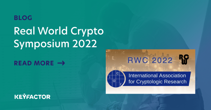 Key takeaways from Real World Crypto Symposium 2022