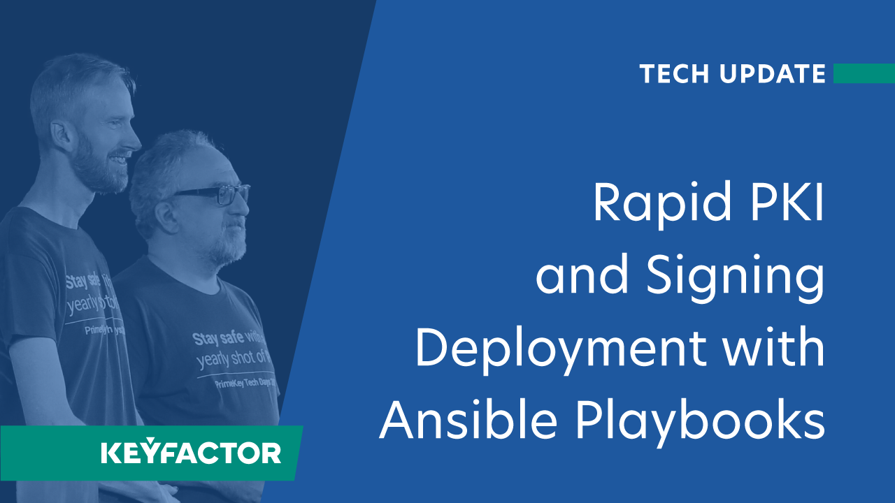 Rapid Deployment of EJBCA and SignServer by Automating with Ansible Playbooks