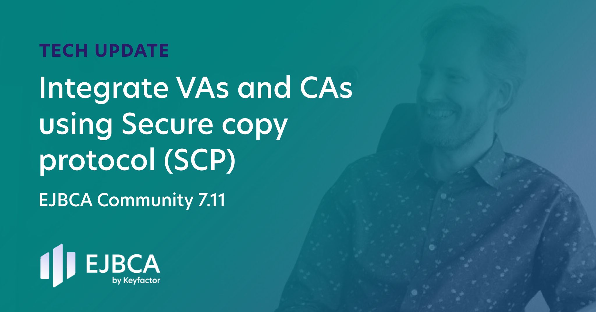 Integrate your VAs with your CA using Secure copy protocol (SCP)