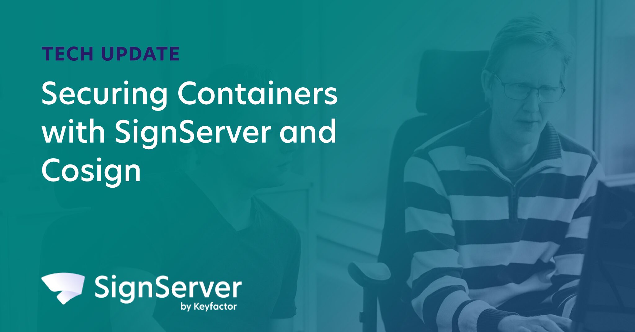 Securing Containers with SignServer and Cosign