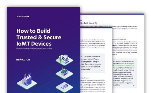 How to Build Trusted & Secure Medical Devices How to Build Trusted & Secure Medical Devices