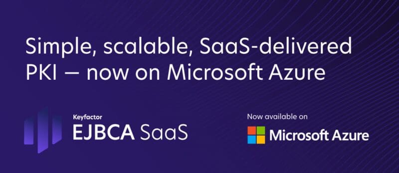 EJBCA SaaS PKI Now on Microsoft Azure