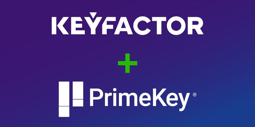 Why I’m Excited for Keyfactor and Primekey Coming Together