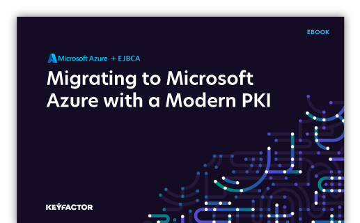 Migrating to Microsoft Azure with a Modern PKI eBook